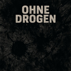 Ohne Drogen
