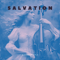 Salvation (Bluegrass Style) | Better Sound Album