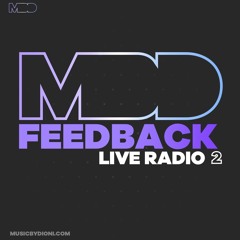 MBD Feedback Live Radio 002