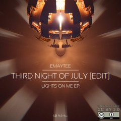 Third Night Of July [EDIT]