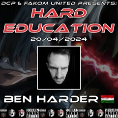 💪🏻👿_BEN HARDER @ HARD EDUCATION_💪🏻👿_By_☢️DCP & FAKOM UNITED☢️