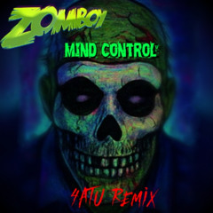 Zomboy - MiND CoNtROL (4ATU Remix)