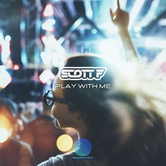 Scott F - Play With Me [sample]