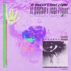 it doesn't feel right w/ counter (prod. cl6udy x yung rospo)