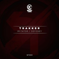 Trakker - Imitator - Wrong Turn Recordings - Coming Soon