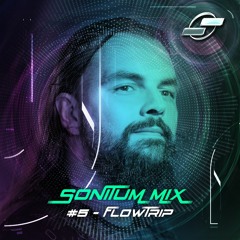 SONITUM MIX #005 | DJ FLOWTRIP