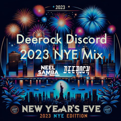 Deerock Discord Fam: 2023 NYE Mix