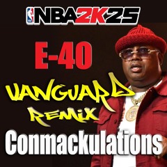 E-40 "ConMackulations Remix Challenge with NBA2k