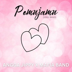 Pemujamu (feat. Mafia Band) (Band Version)