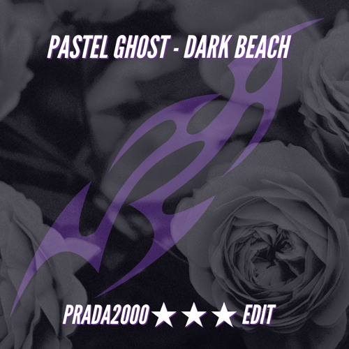 PASTEL GHOST - DARK BEACH (PRADA2000 ☆☆☆ EDIT) Free DL