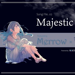 Majestic ～走れメロウ～ Rev2