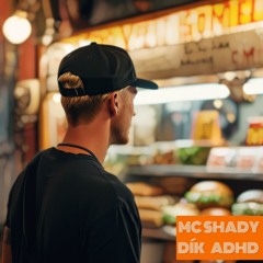 MC SHADY - Dík ADHD