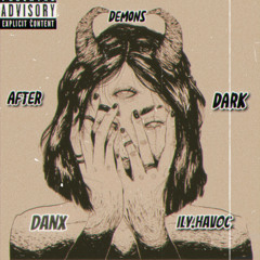 Demons After Dark ft Havoc (official Audio)