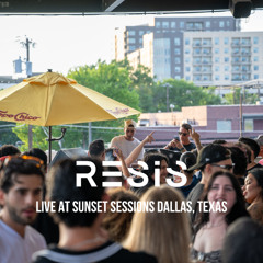 Resis Live At Sunset Sessions - Dallas, Texas (July 2025)