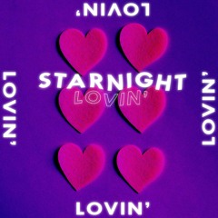Starnight - Lovin'