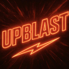 UPBLAST  MIX SET (UNRESOLVED - BAD BLOOD FINAL RECKONING )