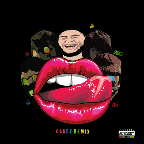 Candy Remix Feat Big Zuu Sho Shallow Sini Sayso By Wax Candy Remix Feat Big Zuu Sho Shallow Sini Sayso By Wax