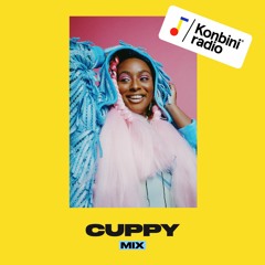 Konbini Radio Mix : Cuppy - The Princess of Afrobeat