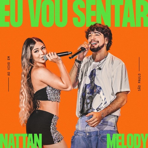 Nattan E Melody - Eu Vou Sentar - Dj Lex (remix)