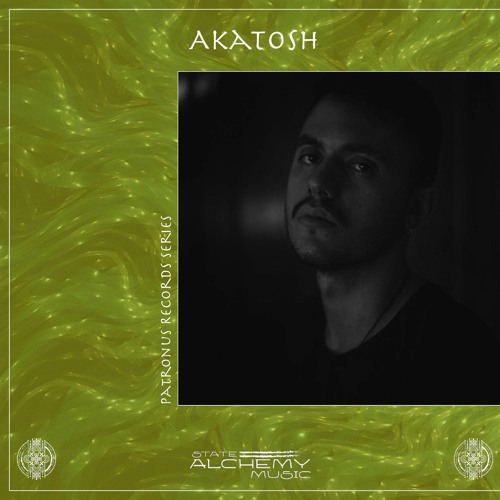 State Alchemy Presents: AKATOSH - PATRONUS RECORDS