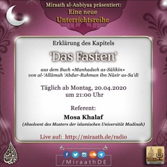 Teil 10 | Kapitel "Das Fasten" «Manhadsch as-Sālikīn» | Mosa Khalaf