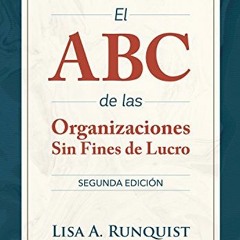 ![ El ABC de las organizaciones sin fines de lucro, Spanish Edition  !Read-Full[