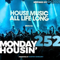 Martin Cehelsky - Monday housin' Part 252 (Inspired by DC2021)