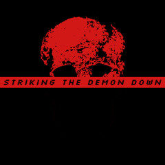 Striking the Demon Down - Eschatology