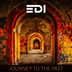 EDI - Journey To The Past (Original Mix)
