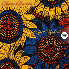 𝗞𝗮𝗶𝘀𝘀𝗲𝗿 𝗕𝗼𝘂𝘇𝗿𝗶𝗯𝗮 - 𝗛𝗮𝗹𝗮 𝗠𝗮𝗱𝗿𝗶𝗱 [Camel VIP Records]