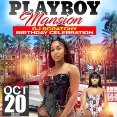 DJ Scratchy Playboy Mansion Oct 20 2023