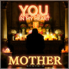 You Are Always in My Heart, Mother (Special Version)