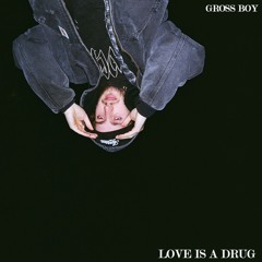 Love Is A Drug (Prod. Guala & 5Head)