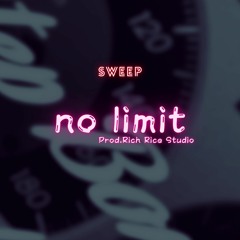 No Limit【Prod.Rich Rice Studio】