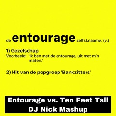 Bankzitters vs. Afrojack - Entourage vs. Ten Feet Tall (DJ Nick Mashup)