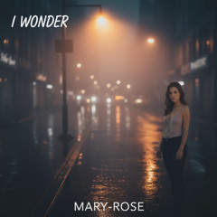 I Wonder