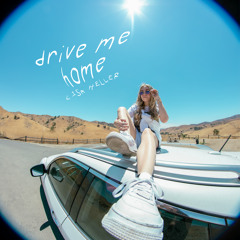 drive me home