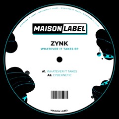 PREMIERE: ZYNK - Cybernetic [MAISON]