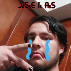 JeSsE Is AsS