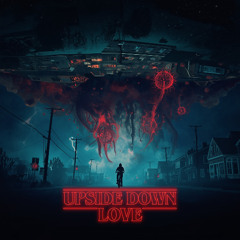 Upside Down Love - Feat. Daniel Espinoza