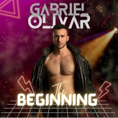Gabriel Olivar - The Beginning