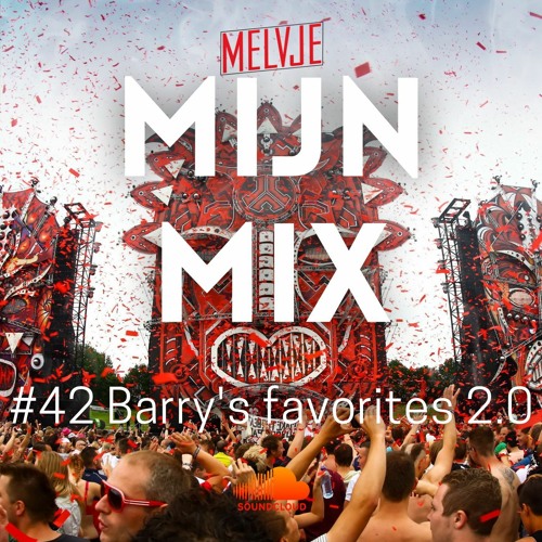 Mijn Mix 42.0 | Barry's favorites 2.0 | by MELVJE
