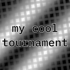 teaser for my cool tournament