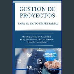 ebook read pdf 📕 Gestion de Proyectos para el exito empresarial: Maximiza la eficacia y rentabilid