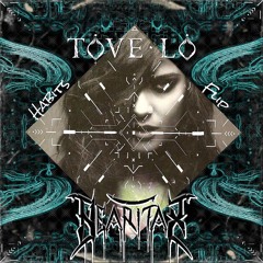 Tove Lo- Habits[flip]