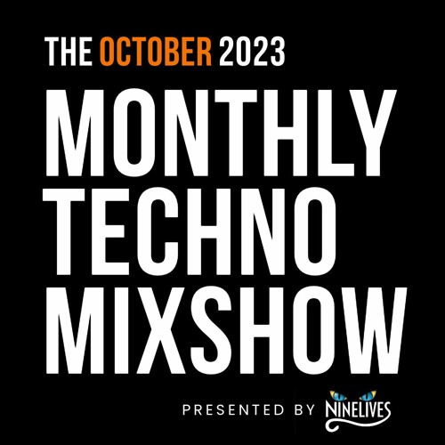 Monthly Techno Mixshow: October 2023 - AK-PØ