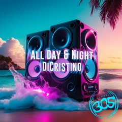 DiCristino - All Day & Night (Bklyn Vocal Dub Mix)