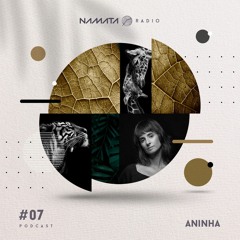 Namata Radio #7 | Aninha