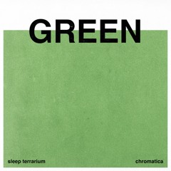 Sleep Terrarium - Green (NOISE)