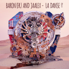 Baron (FR) & Jaalex - La Danse